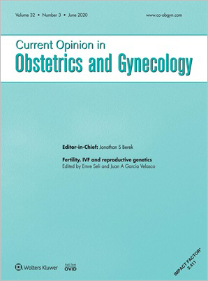 Current Opinion in Obstetrics and Gynecology