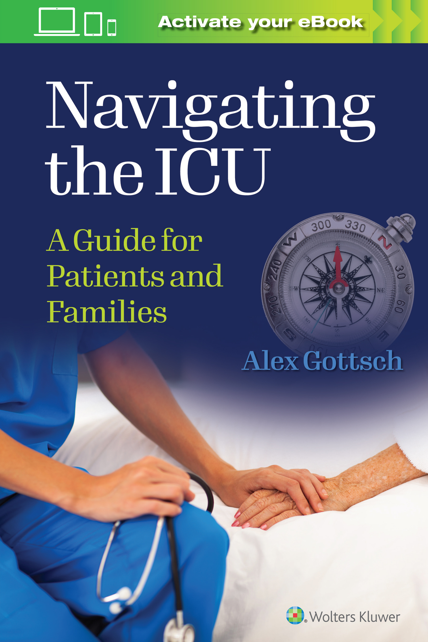 Cover image for Gottsch's Navigating the ICU