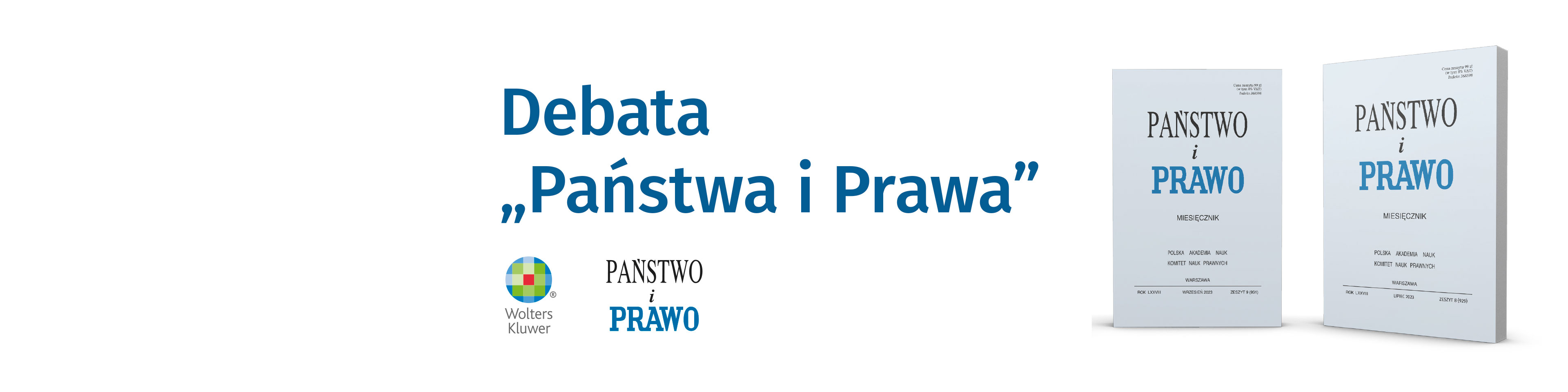 "Państwo i Prawo" - zaproszenie na debatę pt. "Ochrona bezpieczeństwa narodowego niekonstytucyjnymi środkami? Konstytucyjny status Komisji do spraw badania wpływów rosyjskich"