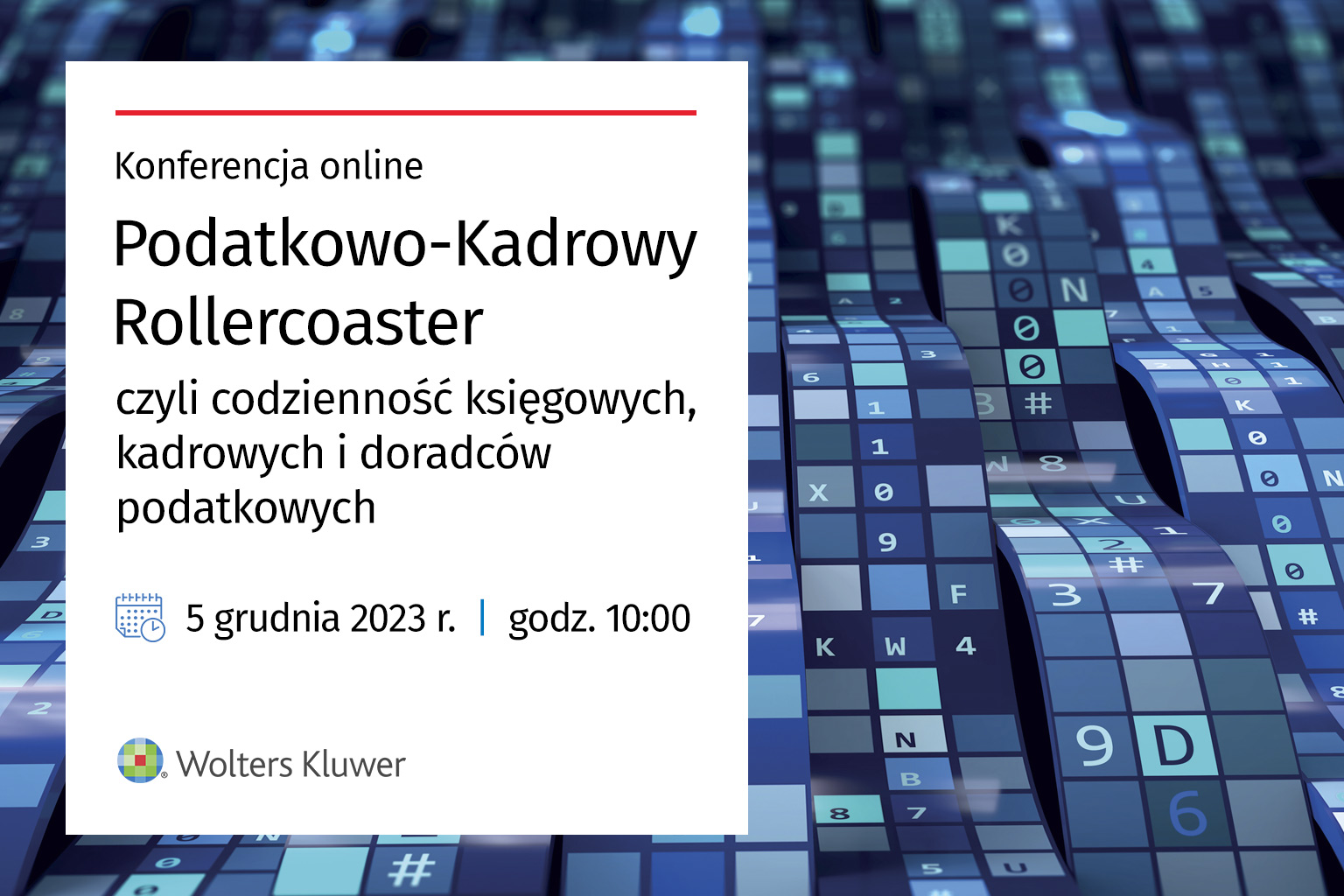 ZAPROSZENIE na konferencję „Podatkowo-Kadrowy Rollercoaster 2023” 