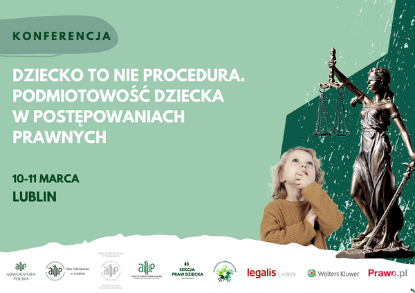 Dziecko to nie procedura - konferencja 10-11 marca w Lublinie