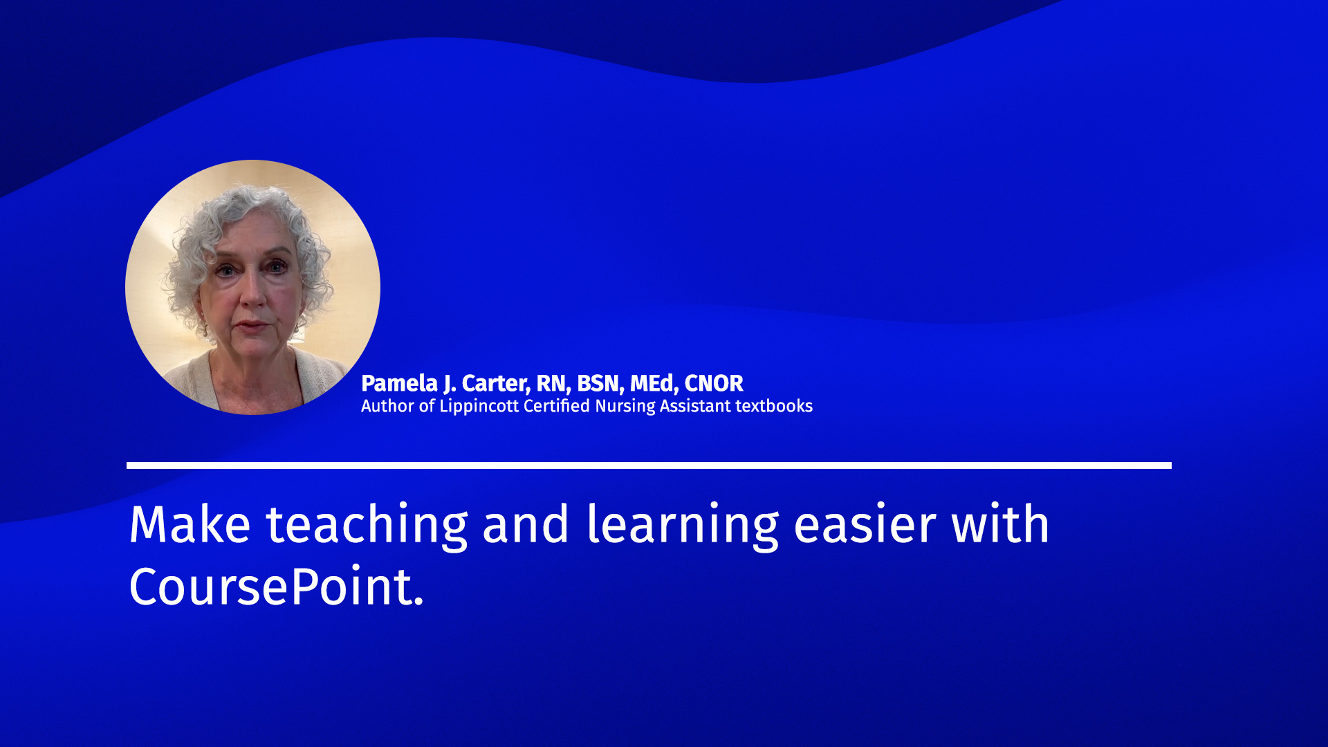 Pam Carter explains how to make teaching and learning easier with CoursePoint