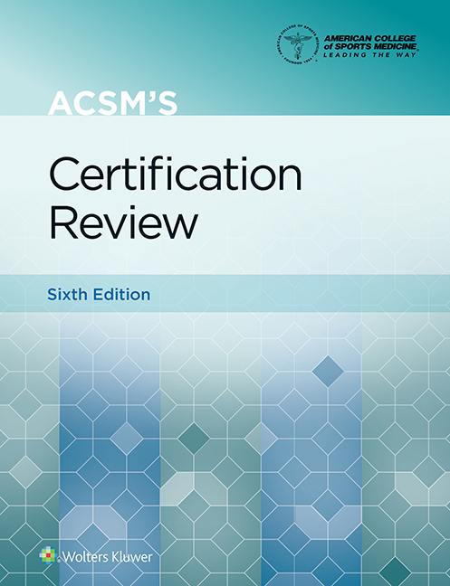 Front cover of ACSM Certification Review, Sixth Edition